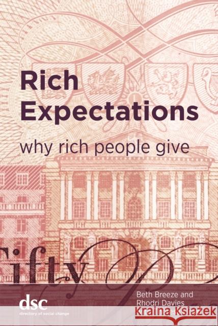 Rich Expectations: Why rich people give Theresa Lloyd 9781784821333 Directory of Social Change - książka