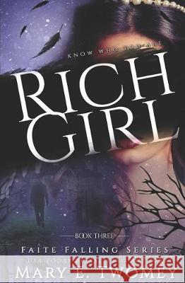 Rich Girl: A Fantasy Adventure Based in French Folklore Mary E. Twomey 9781978442955 Createspace Independent Publishing Platform - książka