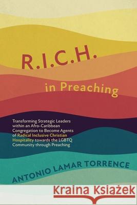 R.I.C.H. in Preaching Antonio Lamar Torrence 9781725252547 Wipf & Stock Publishers - książka