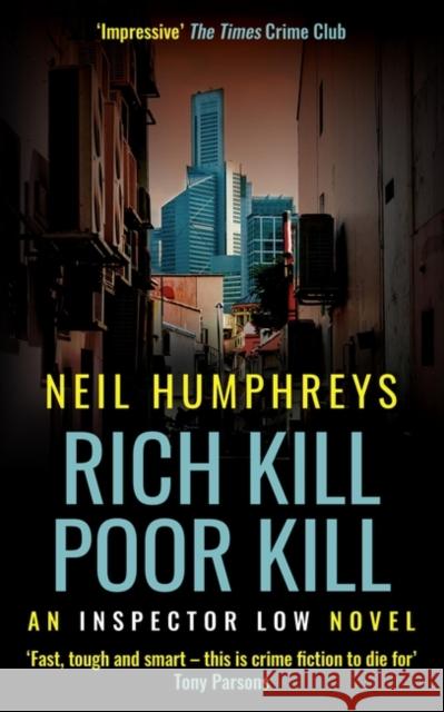 Rich Kill Poor Kill Neil Humphreys 9781838340155 Muswell Press - książka