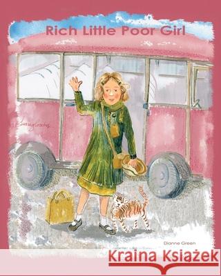 Rich Little Poor Girl Dianne Green Dianne Green 9781999740733 D Green - książka