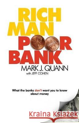 Rich Man Poor Bank Mark J. Quann 9780578142722 Quann Financial - książka