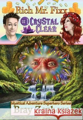 Rich Mr. Fixx: #1 Crystal Clear Bray Zephens 9781958922729 Fresh Ink Group - książka