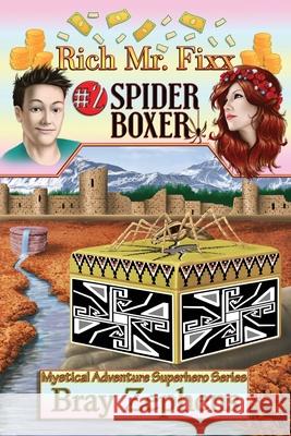 Rich Mr. Fixx: #2 Spider Boxer Bray Zephens 9781958922996 Fresh Ink Group - książka