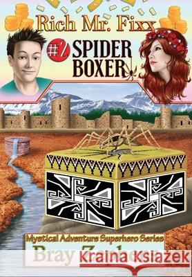 Rich Mr. Fixx: #2 Spider Boxer Bray Zephens 9781964998008 Fresh Ink Group - książka