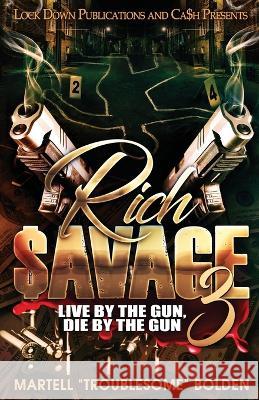 Rich Savage 3 Martell Troublesome Bolden 9781958111628 Lock Down Publications - książka