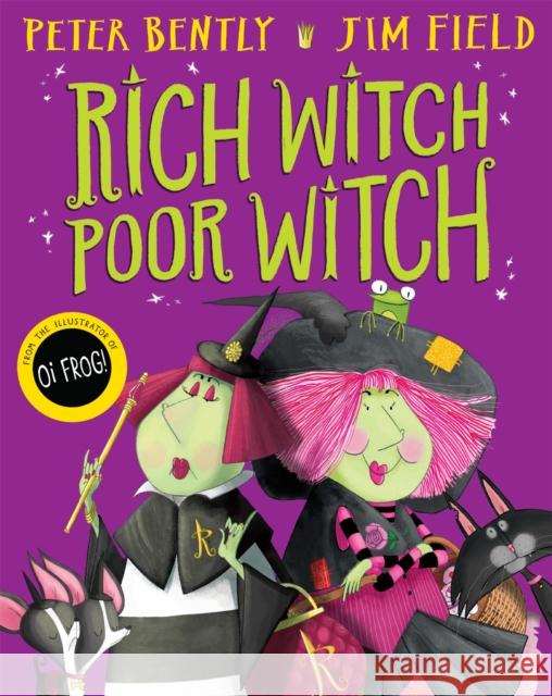 Rich Witch, Poor Witch Bently, Peter 9781529016093 Pan Macmillan - książka