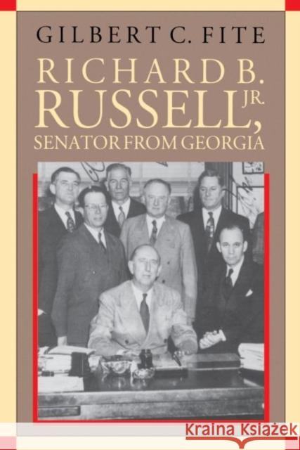 Richard B. Russell, Jr., Senator From Georgia Fite, Gilbert C. 9780807854655 University of N. Carolina Press - książka
