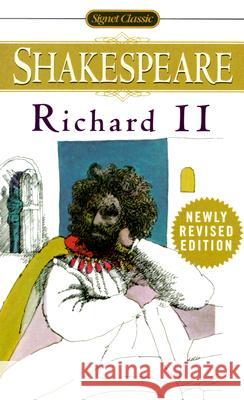 Richard II Shakespeare, William 9780451527196 Signet Classics - książka