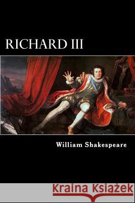 Richard III William Shakespeare 9781482372229 Createspace - książka
