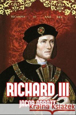 Richard III Jacob Abbott 9781495201936 Createspace Independent Publishing Platform - książka