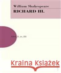 Richard III. William Shakespeare 9788074831355 Artur - książka