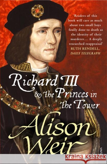 Richard III and the Princes in the Tower Alison Weir 9781784700041 Vintage Publishing - książka