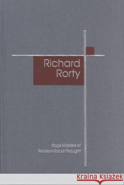 Richard Rorty Alan Malachowski 9780761974642 Sage Publications - książka