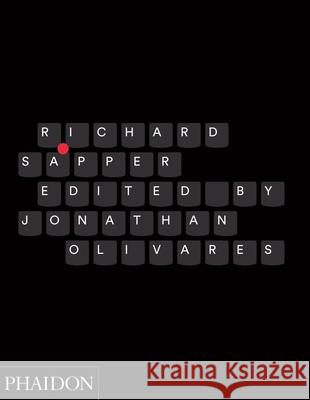 Richard Sapper, Edited by Jonathan Olivares Olivares, Jonathan 9780714871202 Phaidon Press - książka