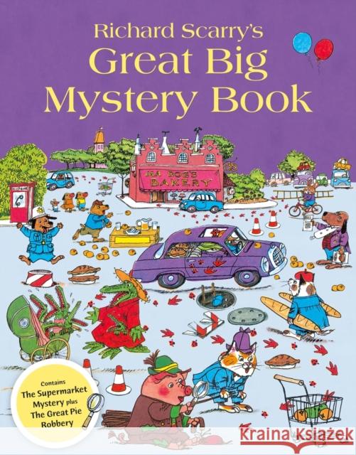 Richard Scarry's Great Big Mystery Book Richard Scarry 9780007444106 HarperCollins Publishers - książka