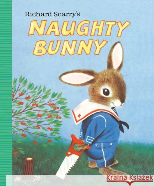 Richard Scarry's Naughty Bunny Richard Scarry 9780593380659 Golden Books - książka