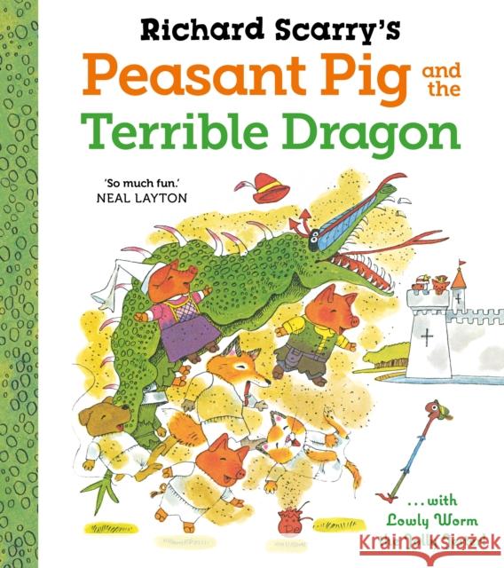 Richard Scarry's Peasant Pig and the Terrible Dragon Richard Scarry 9780571361229 Faber & Faber - książka
