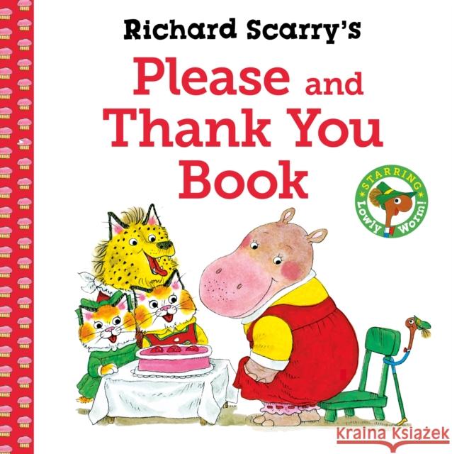 Richard Scarry's Please and Thank You Book Richard Scarry 9780571375110 Faber & Faber - książka