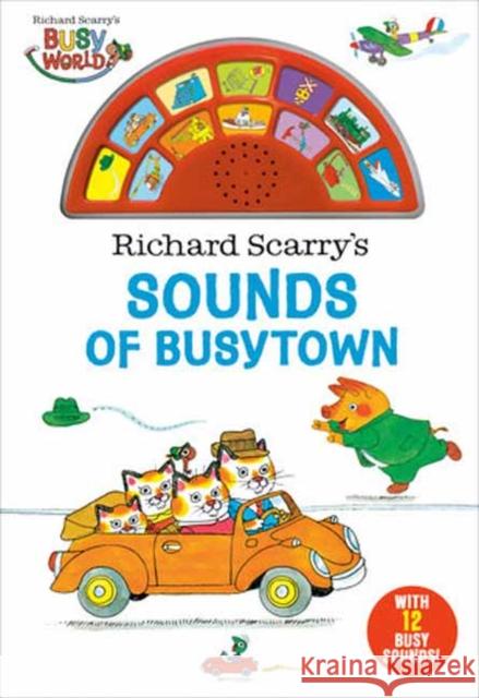 Richard Scarry's Sounds of Busytown Richard Scarry 9780593645765 Random House USA Inc - książka
