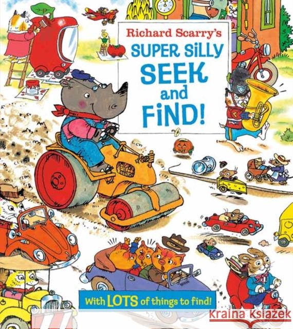 Richard Scarry's Super Silly Seek and Find! Richard Scarry 9780593310229 Random House USA Inc - książka