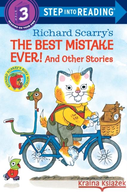 Richard Scarry's The Best Mistake Ever! and Other Stories Richard Scarry 9780394868165 Random House USA Inc - książka