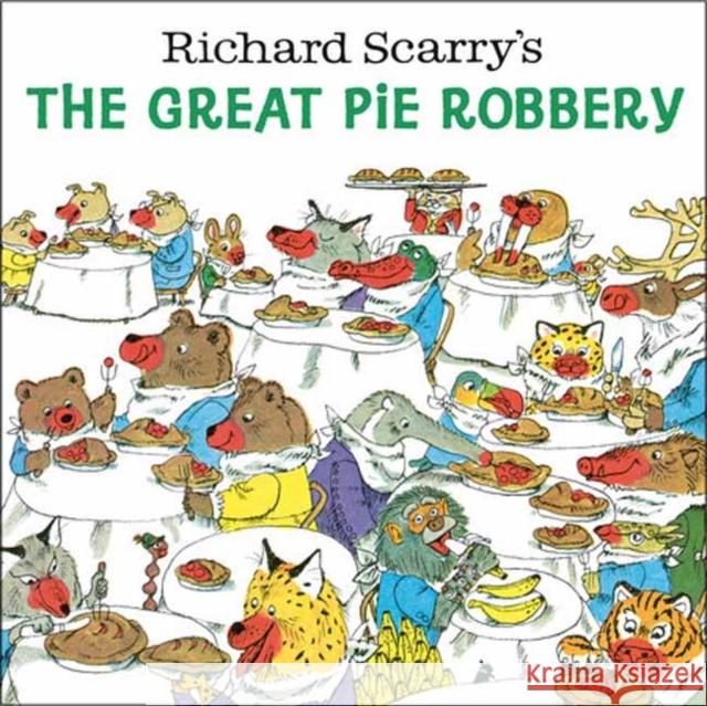 Richard Scarry\'s The Great Pie Robbery Richard Scarry 9780593651049 Random House USA Inc - książka