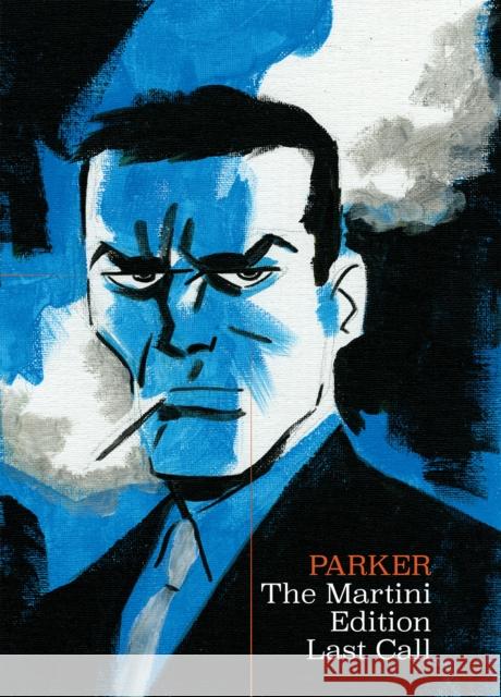 Richard Stark's Parker: The Martini Edition - Last Call Darwyn Cooke Richard Stark Ed Brubaker 9781684056989 Idea & Design Works - książka