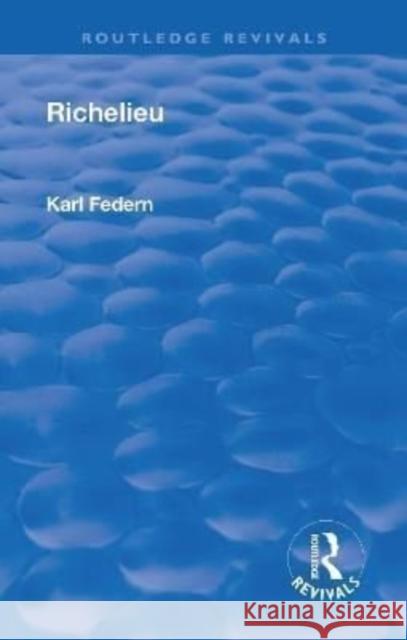 Richelieu Federn, Karl 9781138552678 Routledge - książka