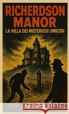 Richerdson Manor Max Pece 9781326405823 Lulu.com - książka