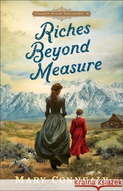 Riches Beyond Measure Mary Connealy 9780764244414 Bethany House Publishers - książka