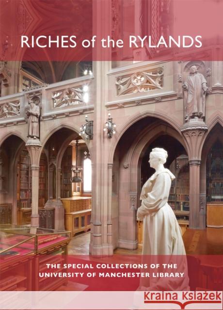 Riches of the Rylands: The Special Collections of the University of Manchester Library John Hodgson 9780719096358 Manchester University Press - książka