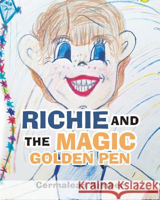 Richie and the Magic Golden Pen Cermalean Kimber 9781642142082 Page Publishing, Inc. - książka