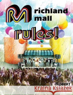 Richland Mall Rules Robert Jeschonek 9780998109763 Pie Press - książka