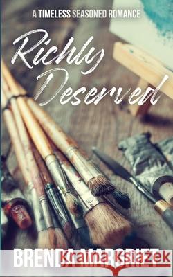 Richly Deserved: A TIMELESS Seasoned Romance Brenda Margriet 9781777351328 Brenda Margriet Clotildes - książka
