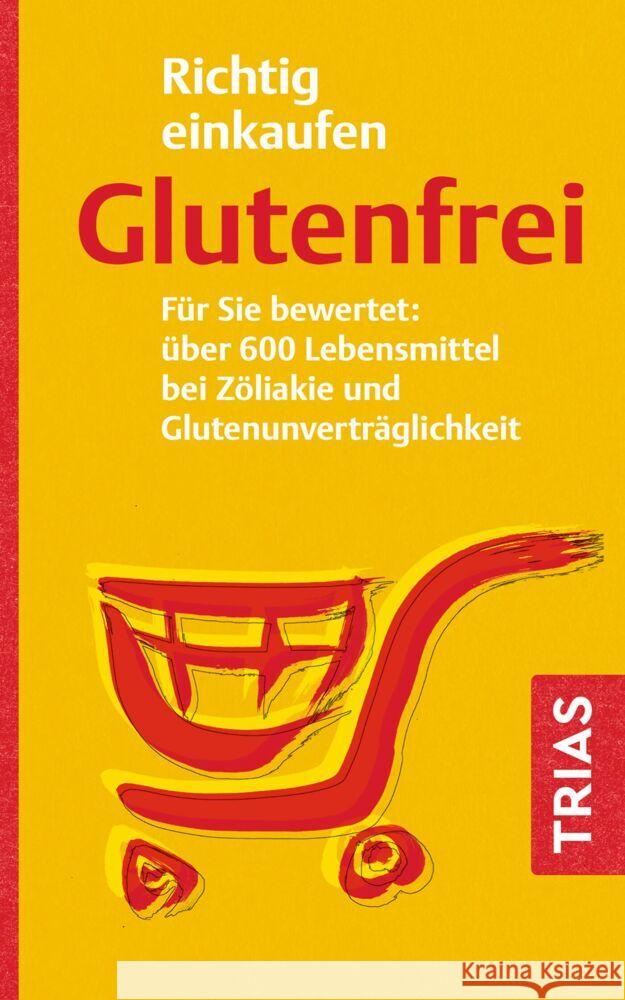 Richtig einkaufen glutenfrei Hiller, Andrea 9783432119939 Trias - książka