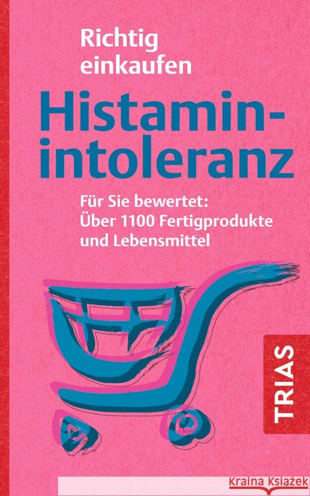 Richtig einkaufen Histamin-Intoleranz Schleip, Thilo 9783432119953 Trias - książka