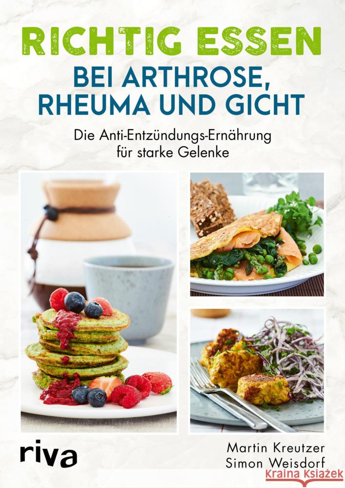 Richtig essen bei Arthrose, Rheuma und Gicht Kreutzer, Martin, Weisdorf, Simon 9783742320346 Riva - książka