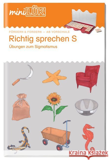 Richtig sprechen 'S' : Übungen zum Sigmatismus ab Vorschule Vogel, Heinz   9783894141196 Westermann Lernspielverlag - książka