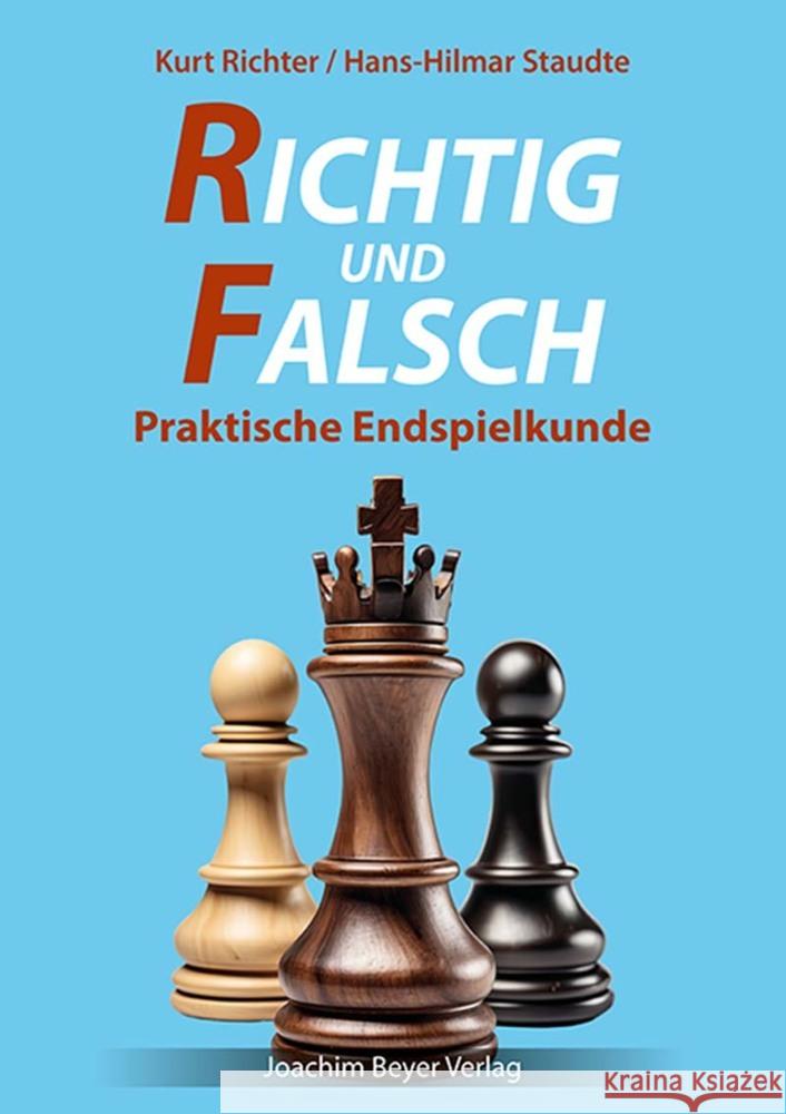 Richtig und falsch Staudte, Hans Hilmar, Richter, Kurt 9783959202206 Beyer Schachbuch - książka