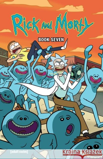 Rick and Morty Book Seven: Deluxe Edition Zac Gorman 9781620109786 Oni Press,US - książka