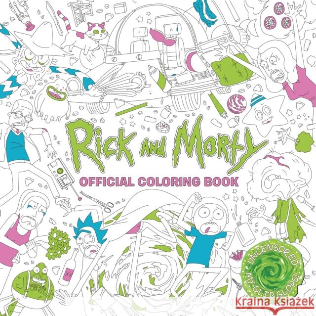 Rick and Morty Official Coloring Book Titan Books 9781785655623 Titan Books Ltd - książka