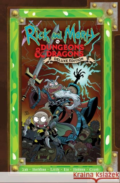 Rick and Morty vs. Dungeons & Dragons: Deluxe Edition Rothfuss, Patrick 9781620108758 Oni Press - książka