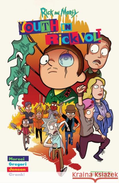 Rick and Morty: Youth in Rickvolt Michael Moreci 9781637157626 Oni Press - książka