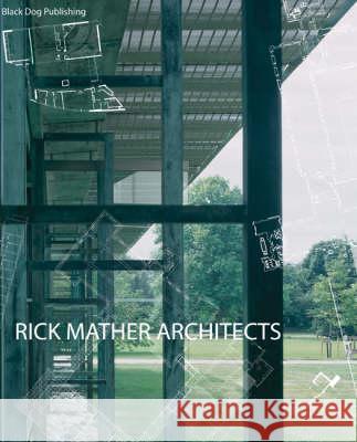 Rick Mather Architects Robert Maxwell Patrick Bellew Tim MacFarlane 9781904772385 Black Dog Publishing - książka
