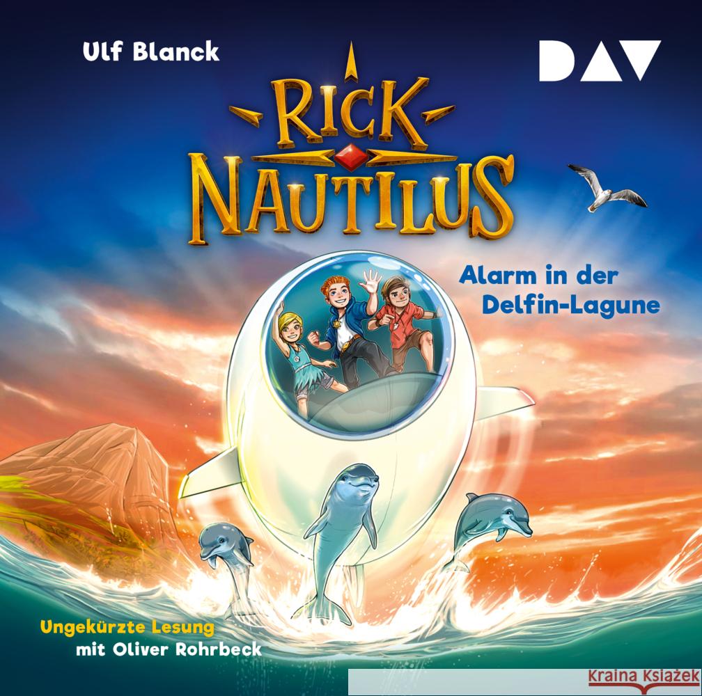 Rick Nautilus - Teil 3: Alarm in der Delfin-Lagune, 2 Audio-CD Blanck, Ulf 9783742420657 Der Audio Verlag, DAV - książka