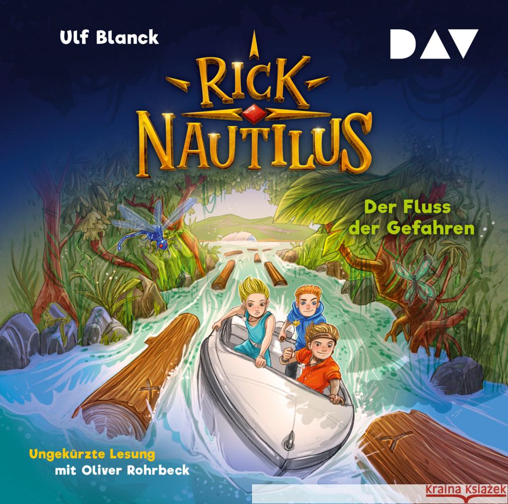 Rick Nautilus - Teil 9: Der Fluss der Gefahren, 2 Audio-CD Blanck, Ulf 9783742426482 Der Audio Verlag, DAV - książka