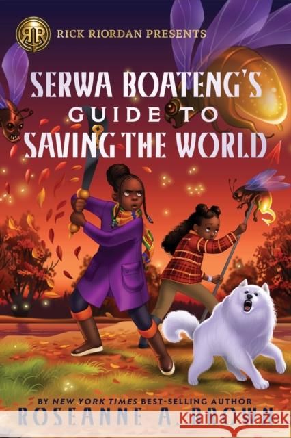 Rick Riordan Presents: Serwa Boateng's Guide to Saving the World Roseanne Brown 9781368103855 Rick Riordan Presents - książka