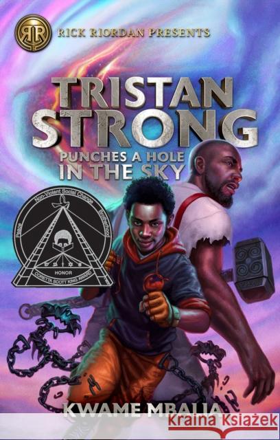 Rick Riordan Presents Tristan Strong Punches A Hole In The Sky: A Tristan Strong Novel, Book 1 Kwame Mbalia 9781368042413 Disney Book Publishing Inc. - książka