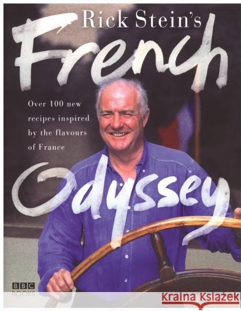 Rick Stein's French Odyssey Rick Stein 9780563522133 BBC Books - książka